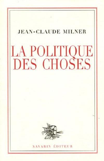 La politique des choses