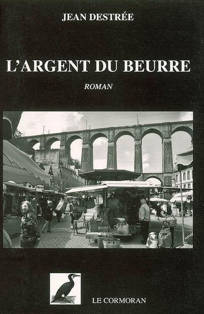 L'argent du beurre