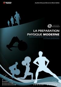 La préparation physique moderne : optimisation des techniques de préparation à la haute performance