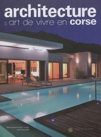 Architecture & art de vivre en Corse