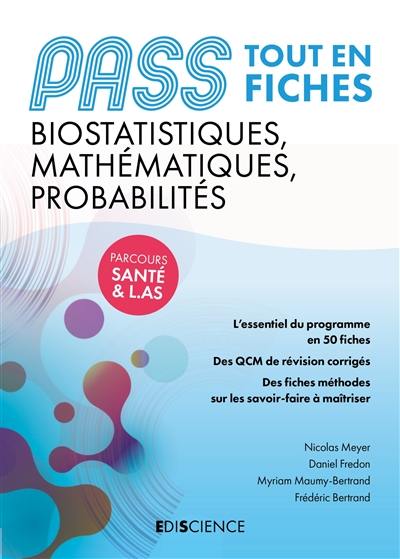 Biostatistiques, mathématiques, probabilités, Pass : tout en QCM : parcours santé & L.AS