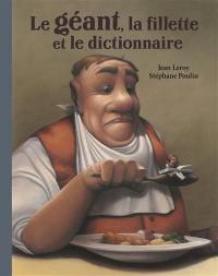 Le géant, la fillette et le dictionnaire