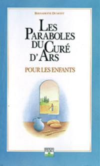 Les paraboles du curé d'Ars : pour les enfants