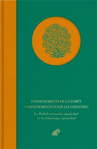 Enseignements de la forêt, enseignements pour les chantres