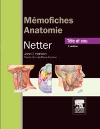 Mémofiches anatomie Netter : tête et cou