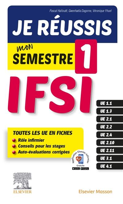 IFSI, je réussis mon semestre 1