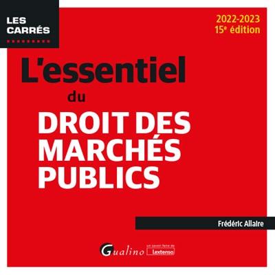 L'essentiel du droit des marchés publics : 2022-2023