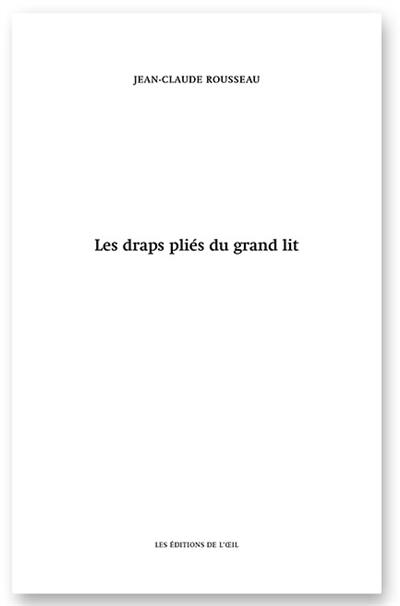 Les draps pliés du grand lit