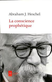 La conscience prophétique : essai phénoménologique