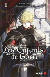 Les enfants de Gorre. Vol. 1