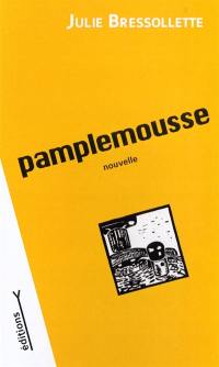 Pamplemousse : nouvelle