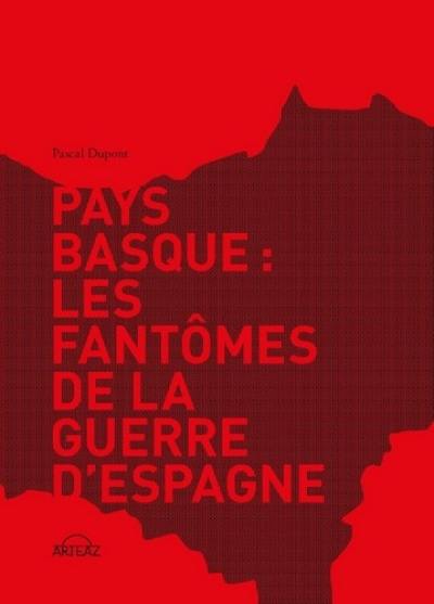 Pays basque : les fantômes de la guerre d'Espagne