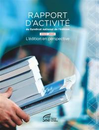 L'édition en perspective : rapport d'activité du Syndicat national de l'édition : 2022-2023