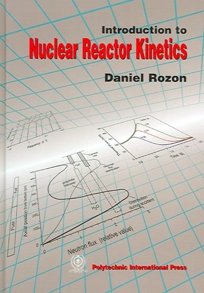 Introduction to nuclear reactor kinetics