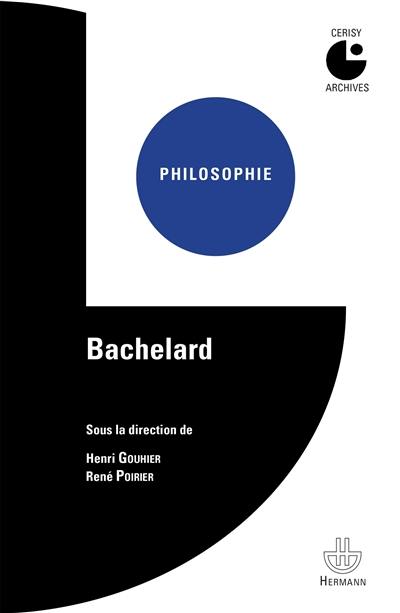 Bachelard : colloque de Cerisy