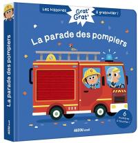 La parade des pompiers