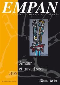 Empan, n° 105. Amour et travail social