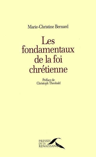 Les fondamentaux de la foi chrétienne : une énergie spirituelle de terre et de ciel