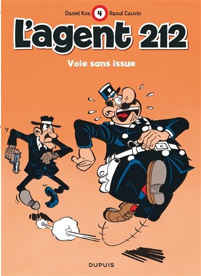 L'agent 212. Vol. 4. Voie sans issue