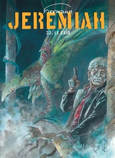 Jeremiah. Vol. 32. Le caïd