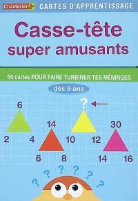 Casse-tête superamusants : 50 cartes pour faire turbiner tes méninges, dès 9 ans