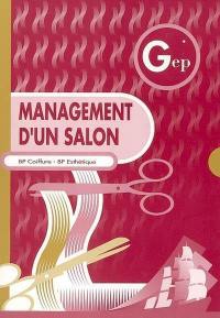 Management d'un salon : BP coiffure, BP esthétique