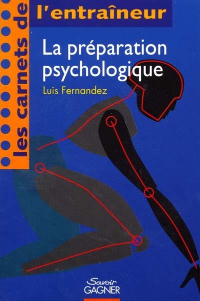 La préparation psychologique