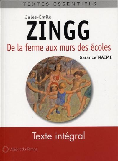 Jules-Emile Zingg : de la ferme aux murs des écoles