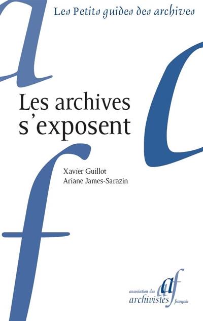 Les archives s'exposent