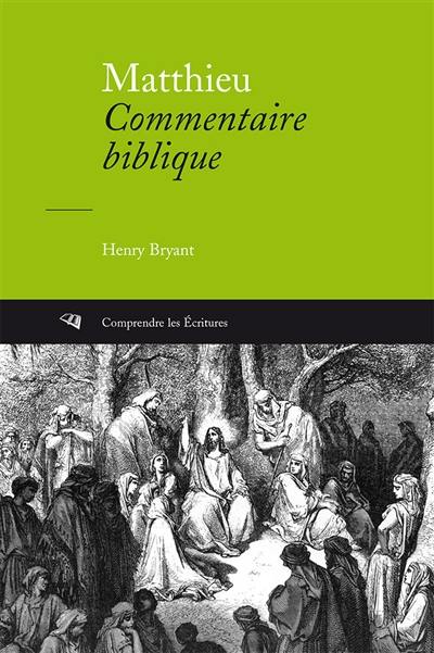 Matthieu : commentaire biblique