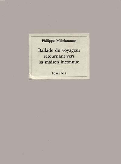 Ballade du voyageur retournant vers sa maison inconnue