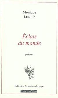 Eclats du monde