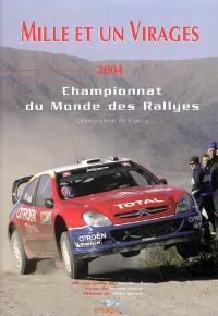 Mille et un virages 2004