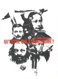 Qu'est-ce que l'anarchisme ?