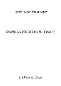 Dans la nudité du temps : 1999-2001