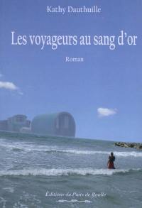 Les voyageurs au sang d'or