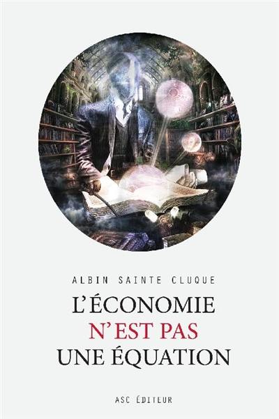 L'économie n'est pas une équation