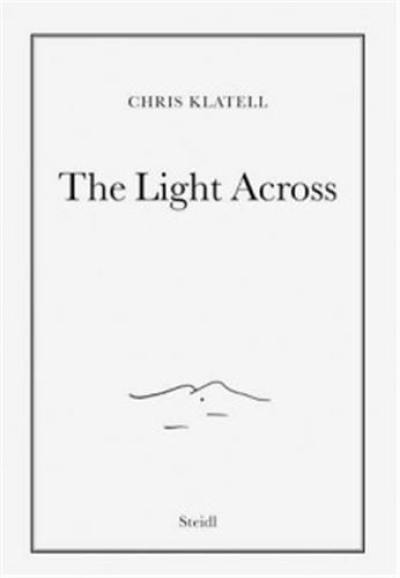 Chris Klatell The Light Across