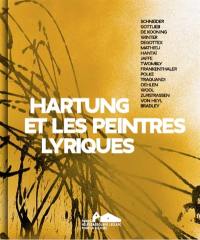 Hartung et les peintres lyriques : Schneider, Gottlieb, De Kooning, Winter, Degottex, Mathieu, Hantaï, Jaffe, Twombly, Frankenthaler, Polke, Traquandi, Oehlen, Wool, Zurstrassen, Von Heyl, Bradley