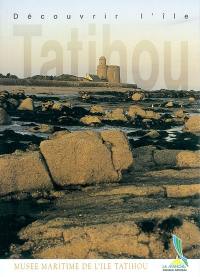 Découvrir l'île Tatihou : guide du visiteur