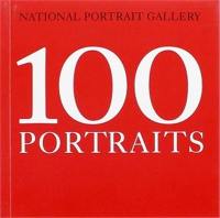 100 Portraits : National Portrait Gallery