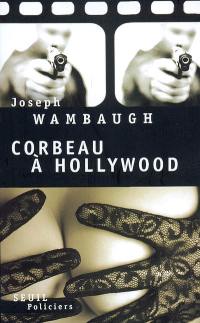 Corbeau à Hollywood