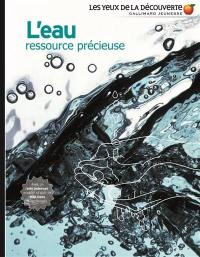 L'eau, ressource précieuse