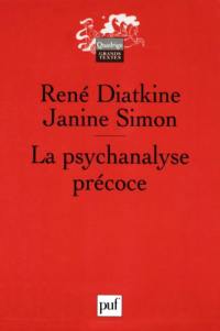 La psychanalyse précoce : le processus analytique chez l'enfant