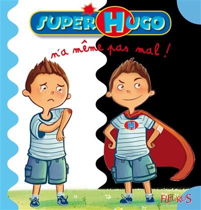 Super-Hugo n'a même pas mal !