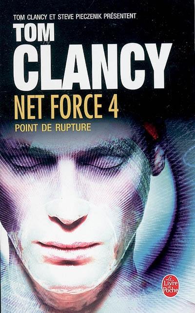 Net force. Vol. 4. Point de rupture