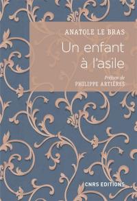 Un enfant à l'asile : vie de Paul Taesch (1874-1914)