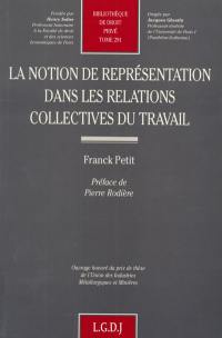 La notion de représentation dans les relations collectives du travail