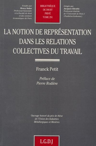 La notion de représentation dans les relations collectives du travail