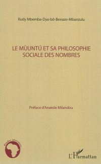 Le Mùuntu et sa philosophie sociale des nombres